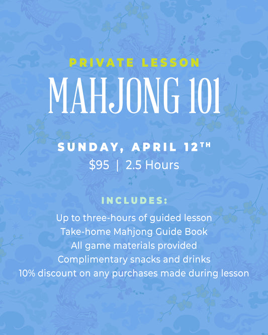 Mahjong 101 Private Lesson - April 12