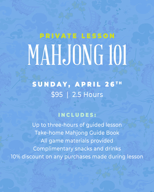 Mahjong 101 Private Lesson - April 26