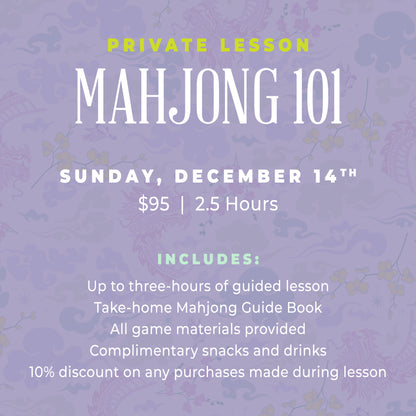 Mahjong 101 Private Lesson - Dec. 14