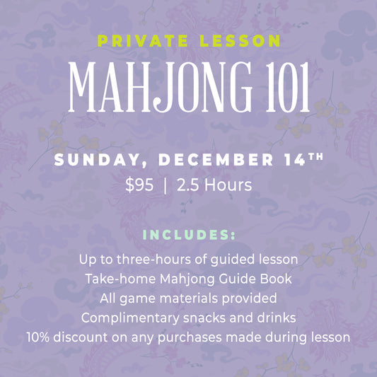 Mahjong 101 Private Lesson - Dec. 14