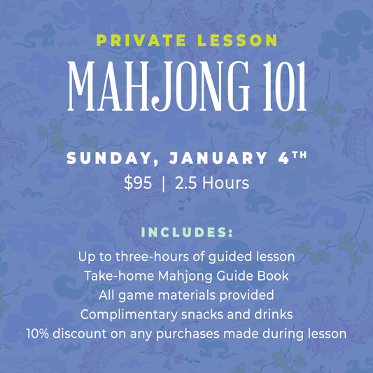 Mahjong 101 Private Lesson - January 4