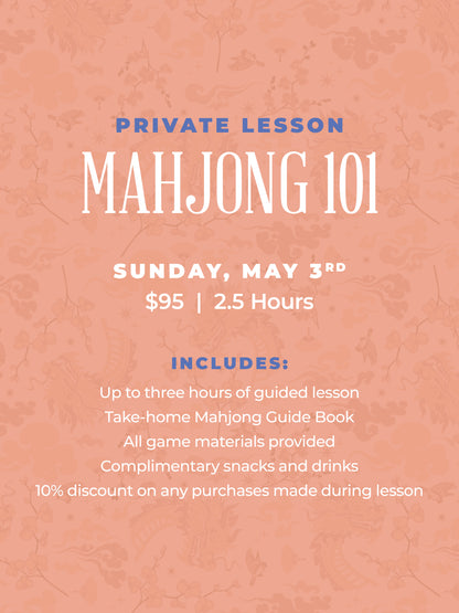 Mahjong 101 Private Lesson - May 3