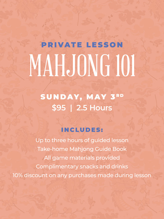 Mahjong 101 Private Lesson - May 3