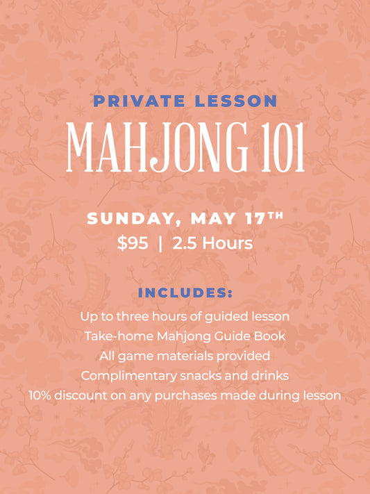 Mahjong 101 Private Lesson - May 17
