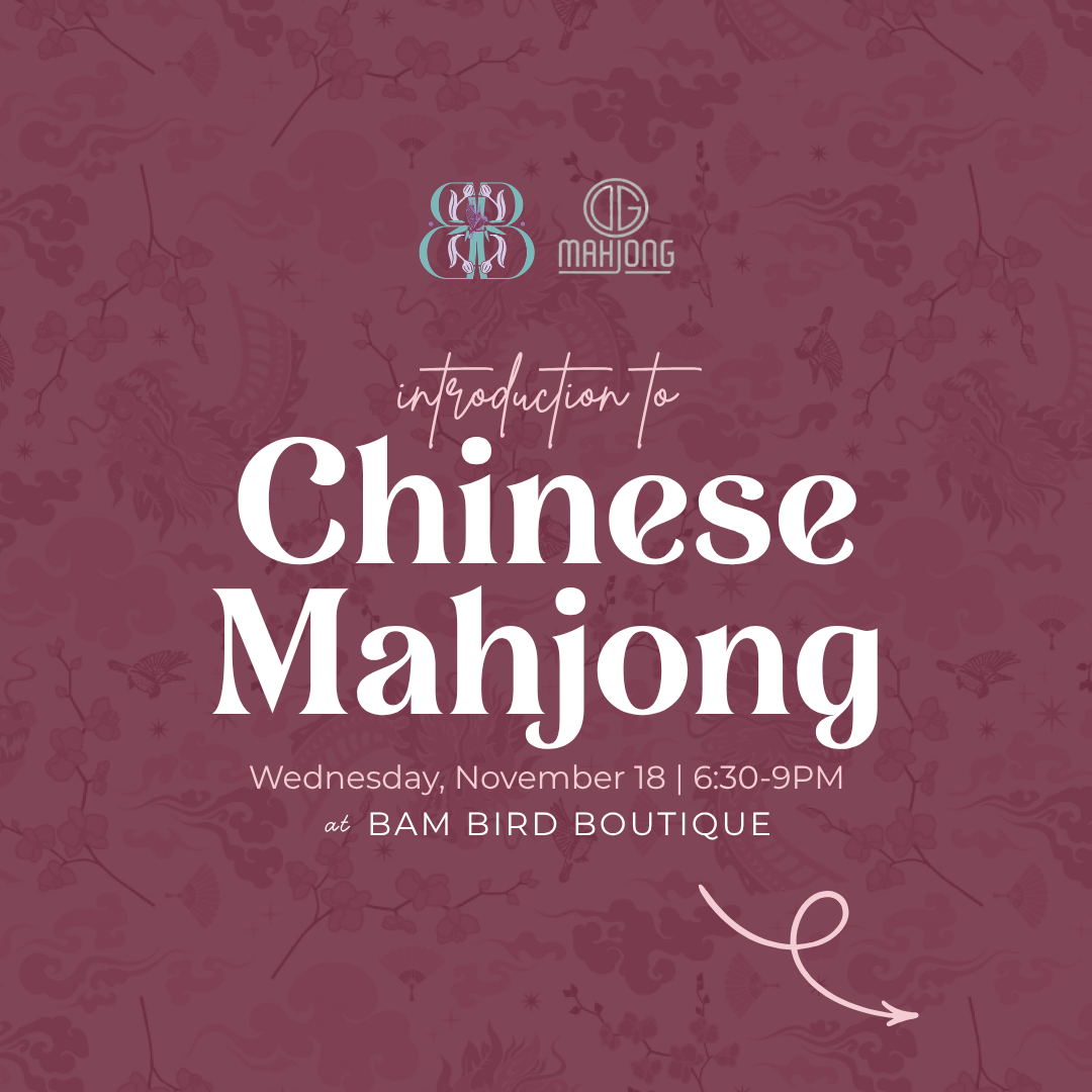 Intro to Chinese Mahjong: Tiles & Tastings Lessons and Open Play