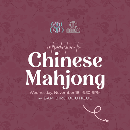 Intro to Chinese Mahjong: Tiles & Tastings Lessons and Open Play