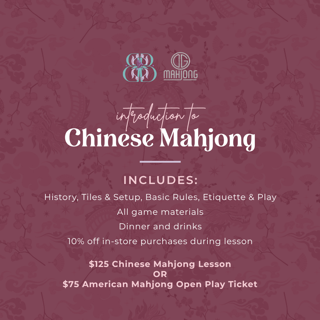 Intro to Chinese Mahjong: Tiles & Tastings Lessons and Open Play