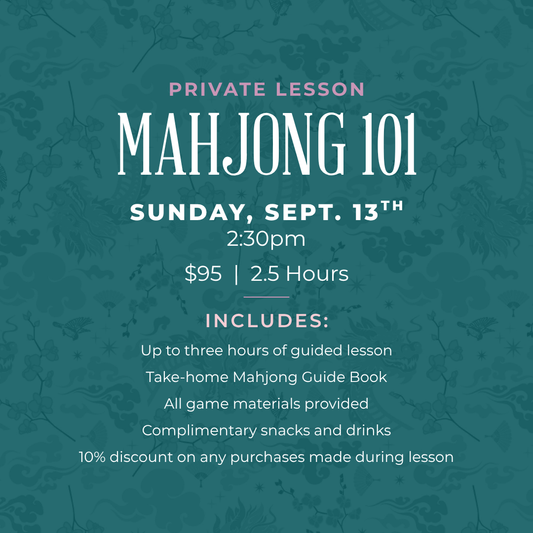 Mahjong 101 Private Lesson - Sept. 13