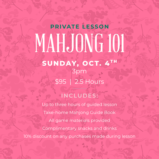 Mahjong 101 Private Lesson - Oct. 4