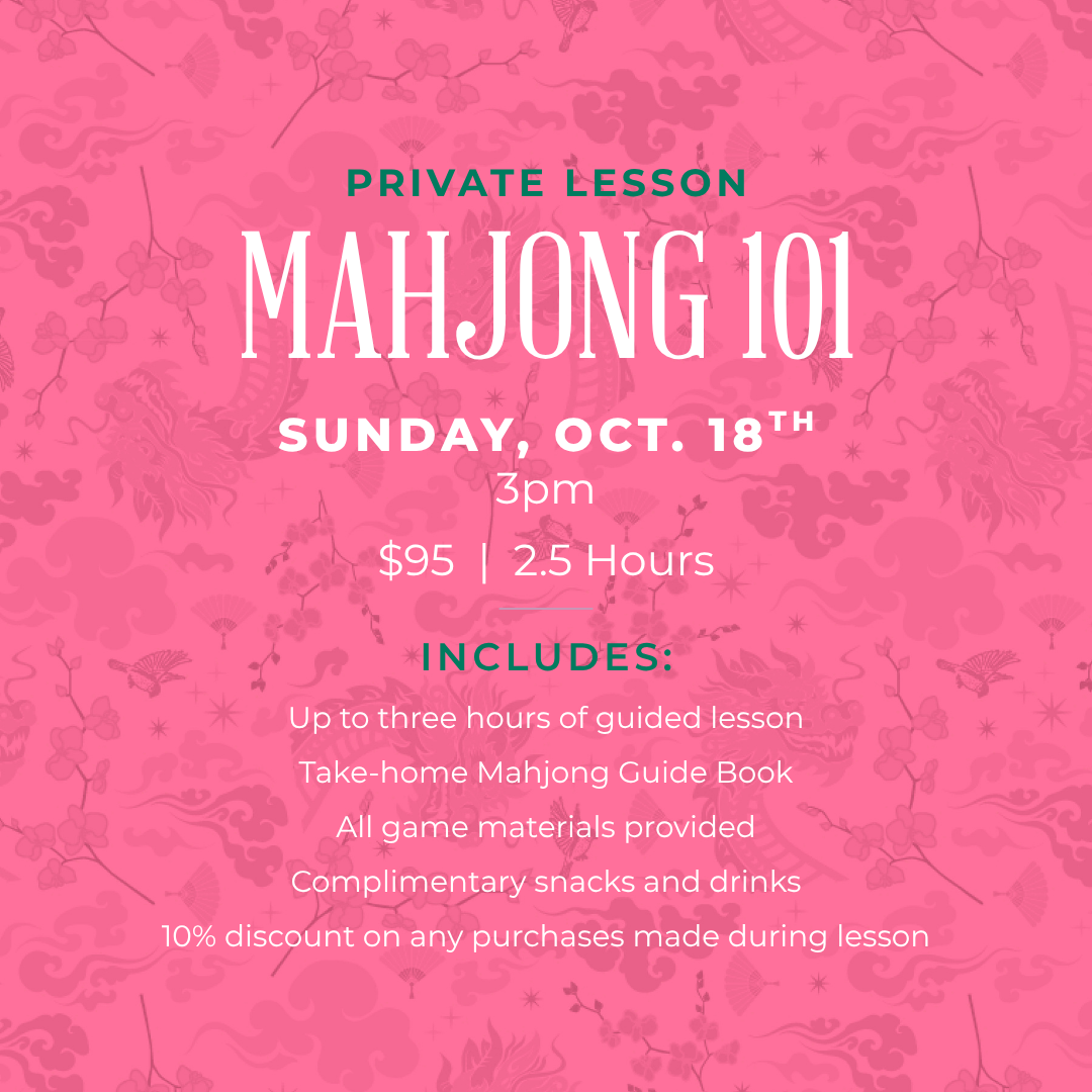 Mahjong 101 Private Lesson - Oct. 18