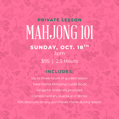Mahjong 101 Private Lesson - Oct. 18