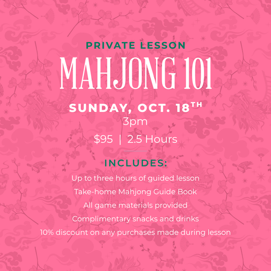 Mahjong 101 Private Lesson - Oct. 18