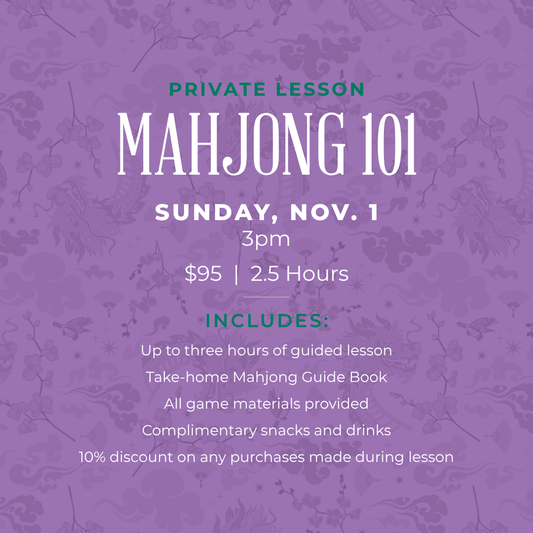 Mahjong 101 Private Lesson - Nov. 1