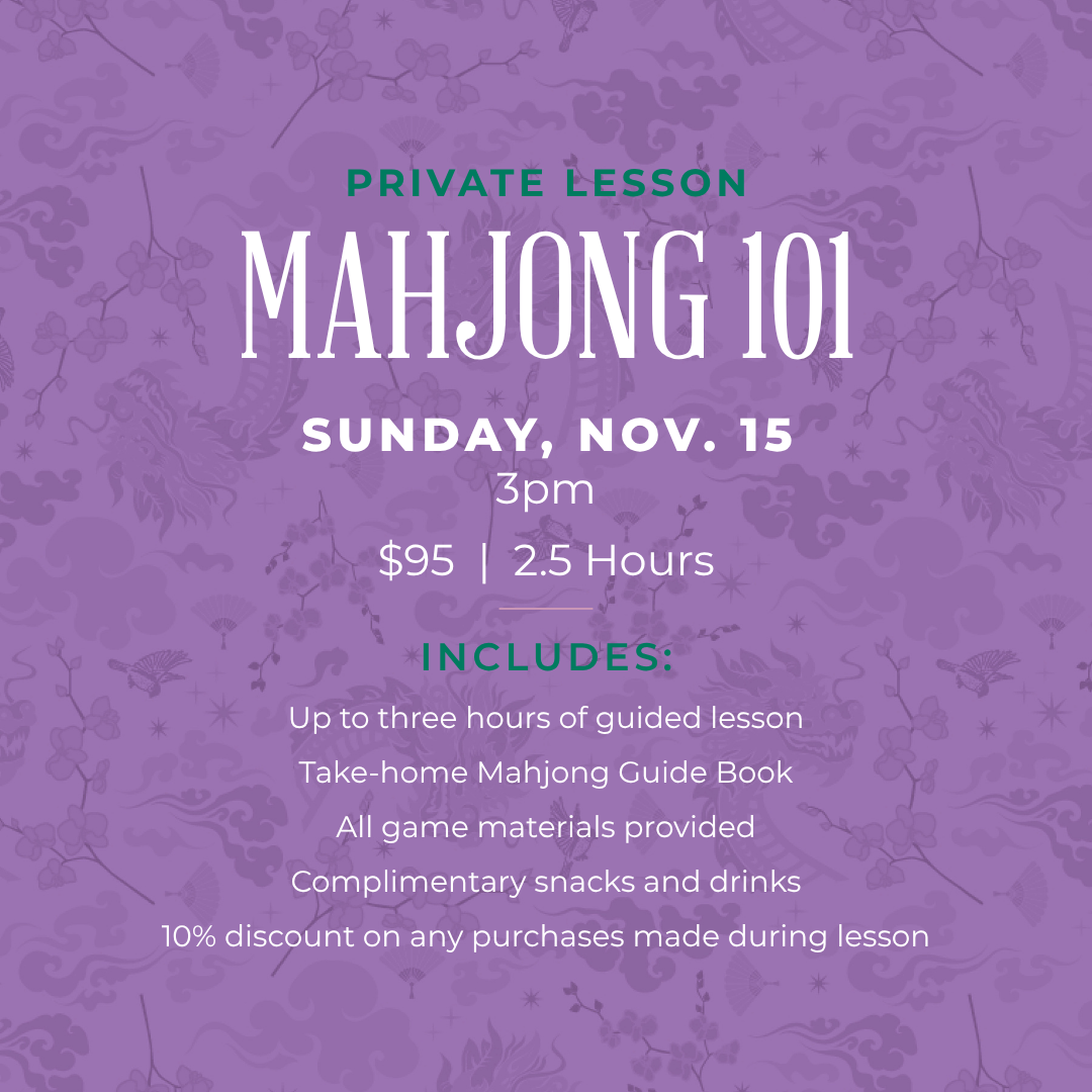 Mahjong 101 Private Lesson - Nov. 15