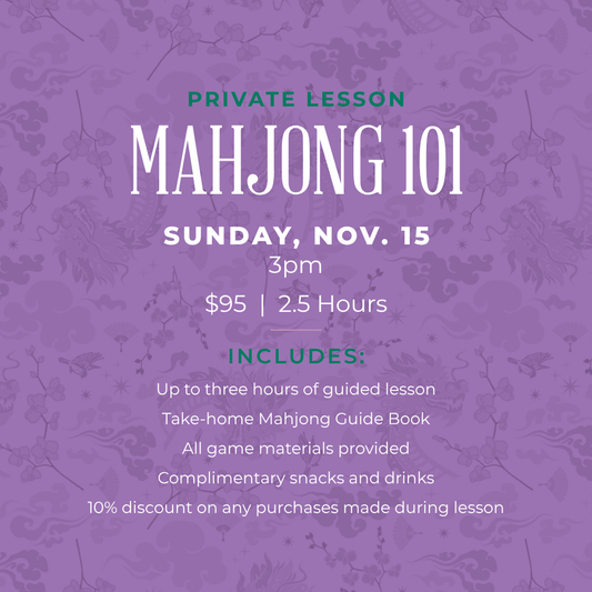 Mahjong 101 Private Lesson - Nov. 15
