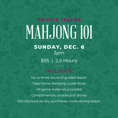 Mahjong 101 Private Lesson - Dec. 6