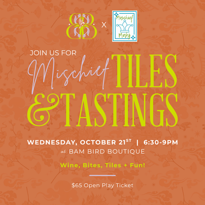 Mischief Mahj: Tiles & Tastings Event - Wed., Oct. 21